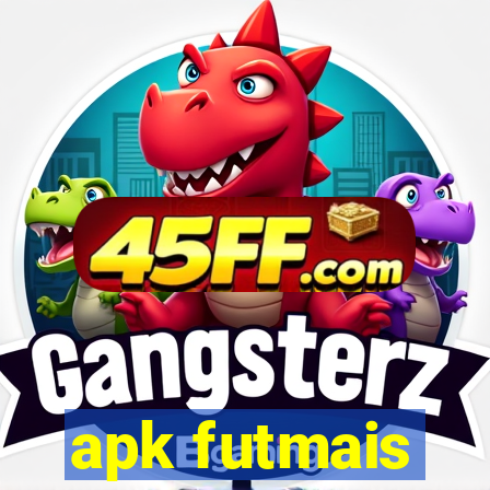 apk futmais